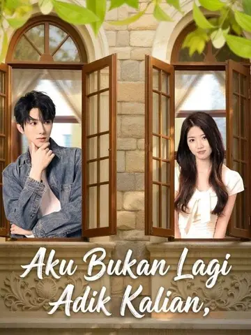 Aku Bukan Lagi Adik Kalian