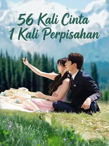 56 Kali Cinta 1 Kali Perpisahan