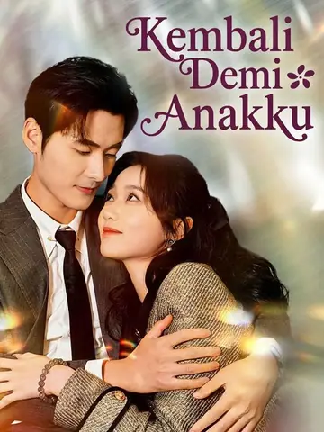 Kembali Demi Anakku