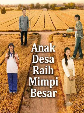 Anak Desa Raih Mimpi Besar
