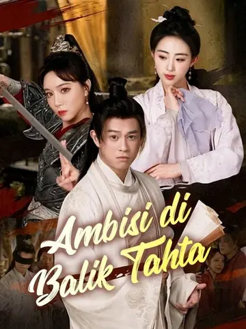Ambisi di Balik Tahta
