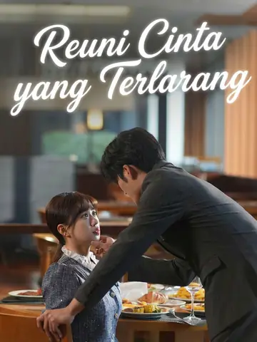 Reuni Cinta yang Terlarang