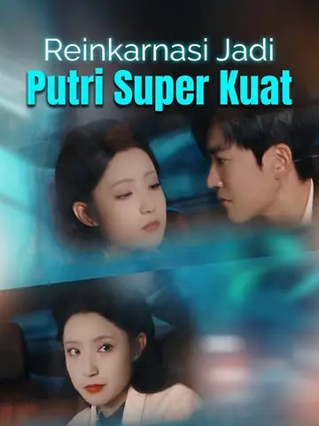 Reinkarnasi Jadi Putri Super Kuat