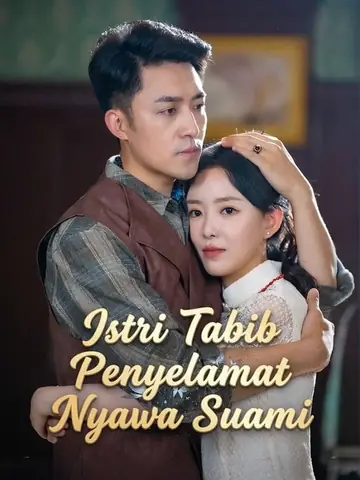 Istri Tabib Penyelamat Nyawa Suami