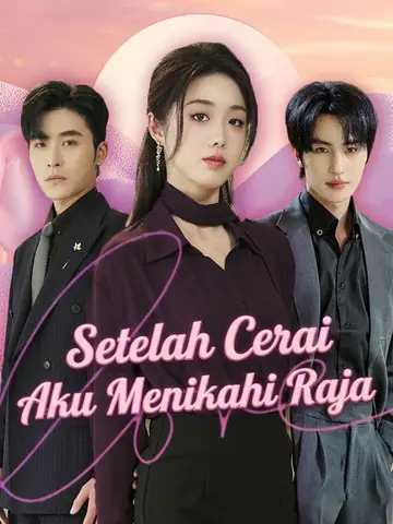 Setelah Cerai Aku Menikahi Raja