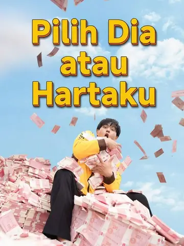 Pilih Dia atau Hartaku