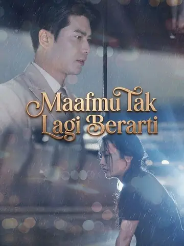Maafmu Tak Lagi Berarti