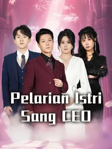 Pelarian Istri Sang CEO