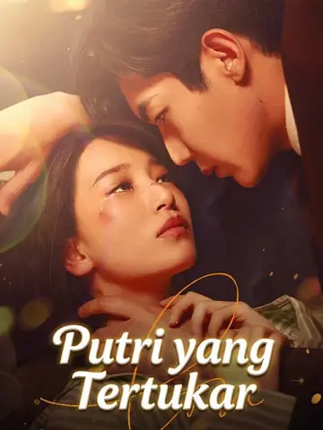 Putri yang Tertukar