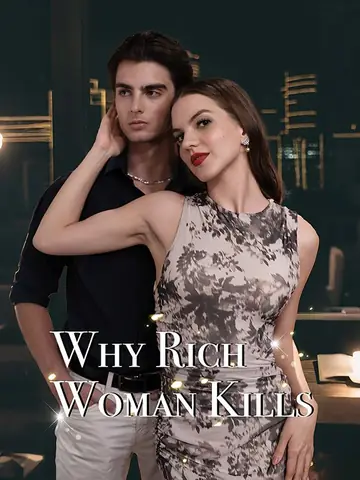 Why Rich Woman Kills