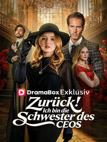 Zurück! Ich bin die Schwester des CEOs