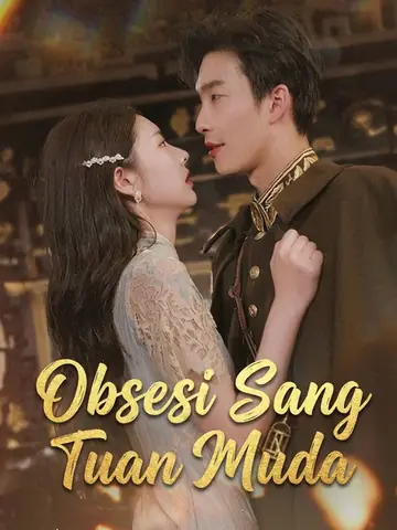 Obsesi Sang Tuan Muda