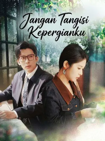 Jangan Tangisi Kepergianku