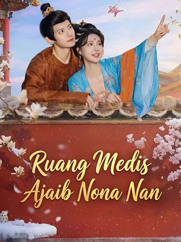 Ruang Medis Ajaib Nona Nan