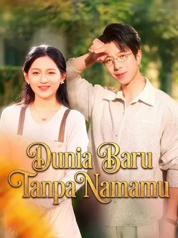 Dunia Baru Tanpa Namamu