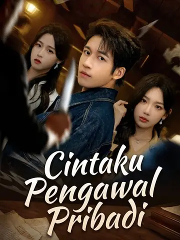 Cintaku Pengawal Pribadi