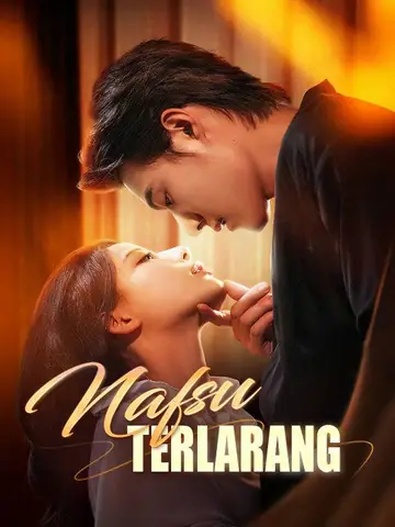 Nafsu Terlarang(Sulih Suara)