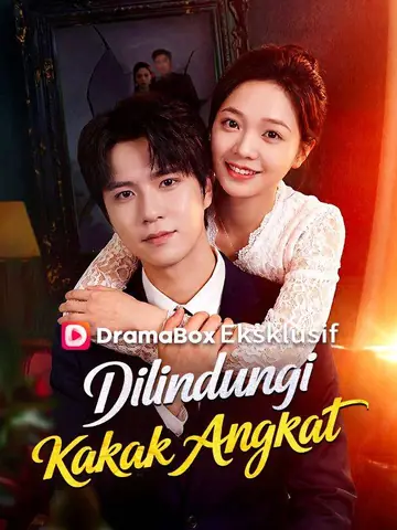 Dilindungi Kakak Angkat(Sulih Suara)