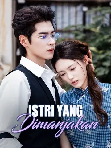 Istri yang Dimanjakan(Sulih Suara)