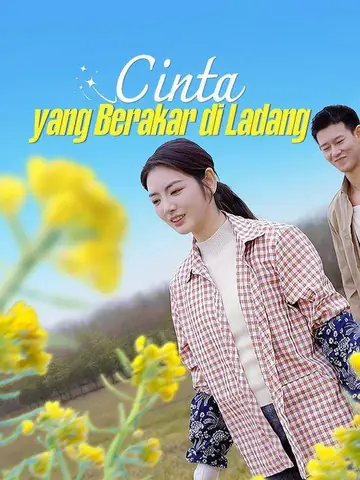 Cinta yang Berakar di Ladang(Sulih Suara)