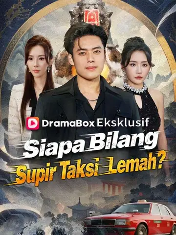Siapa Bilang Supir Taksi Lemah?(Sulih Suara)