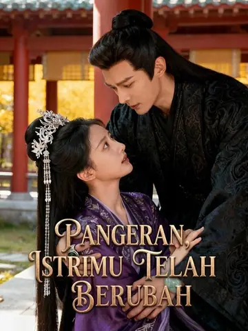 Pangeran, Istrimu Telah Berubah