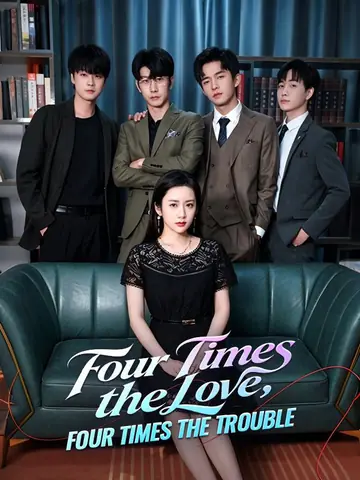 Four Times the Love, Four Times the Trouble
