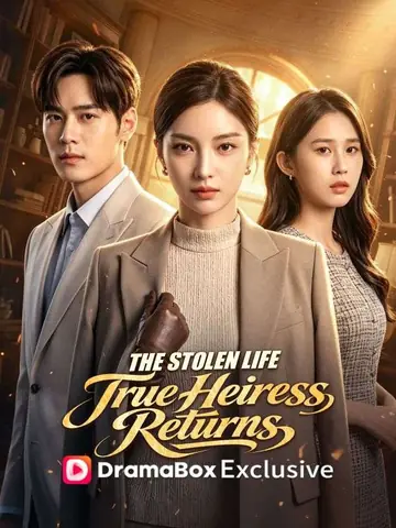 The Stolen Life:True Heiress Returns（DUBBED）