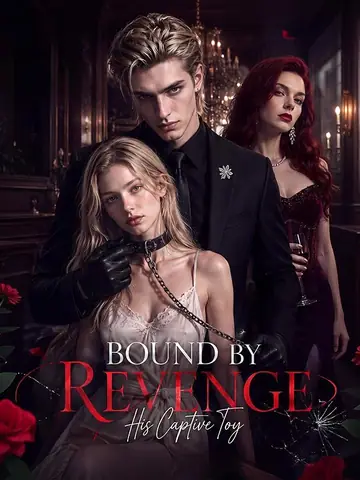 Bound by Revenge: His Captive Toy