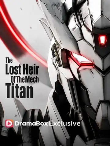 The Lost Heir of the Mech Titan