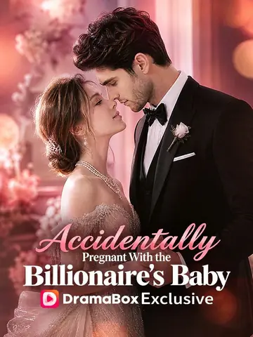 Accidentally Pregnant With the Billionaire's Baby