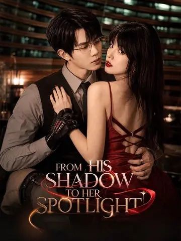 From His Shadow to Her Spotlight