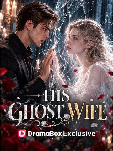 His Ghost Wife