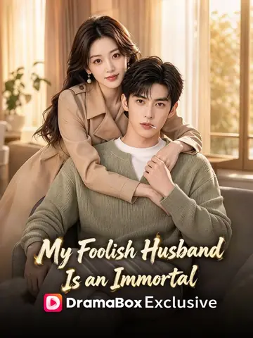 My Foolish Husband Is an Immortal