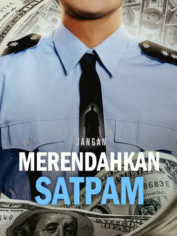 Jangan Merendahkan Satpam
