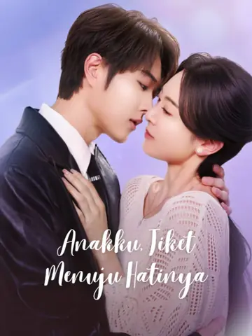 Anakku, Tiket Menuju Hatinya