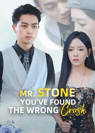 Mr. Stone, You've Found the Wrong Crush