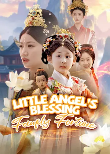Little Angel's Blessing, Family Fortune