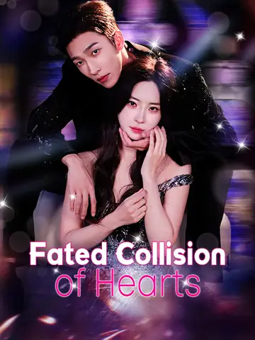 Fated Collision of Hearts