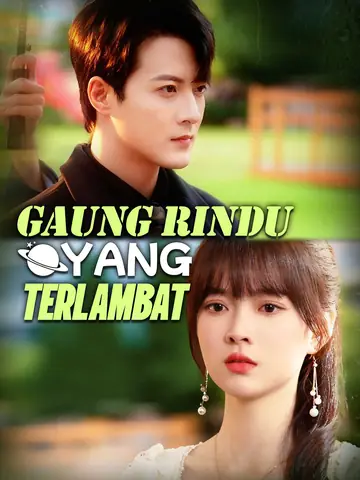 Gaung Rindu yang Terlambat