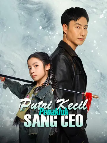 Putri Kecil Penakluk Sang CEO