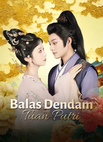 [Dubbing] Balas Dendam Tuan Putri