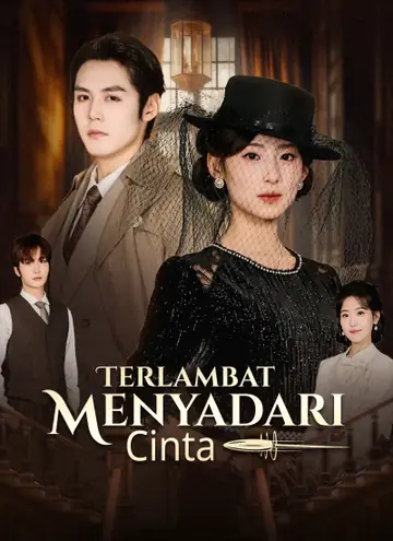 Terlambat Menyadari Cinta
