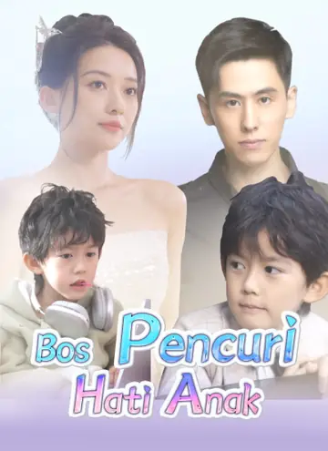 Bos Pencuri Hati Anak