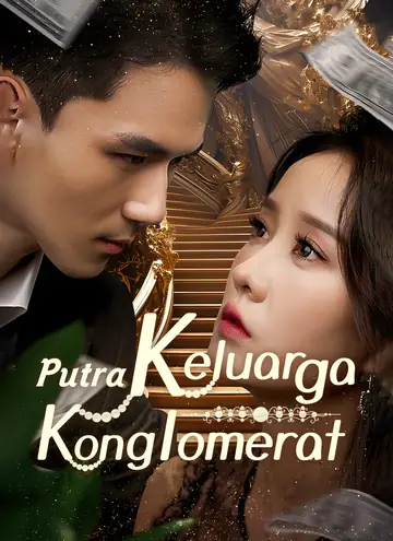Putra Keluarga Konglomerat