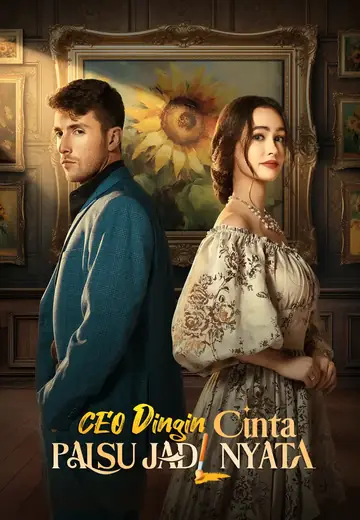 CEO Dingin: Cinta Palsu Jadi Nyata