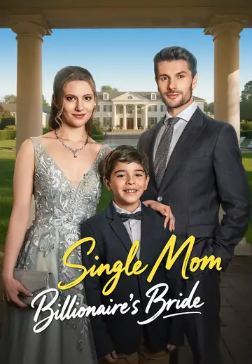 Single Mom, Billionaire's Bride
