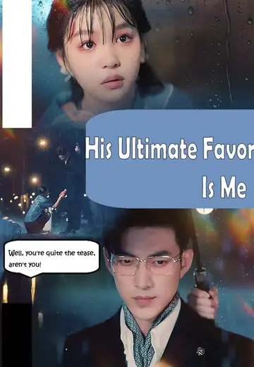 (Dubbed)His Ultimate Favor Is Me