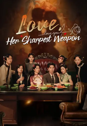 Love, Her Sharpest Weapon