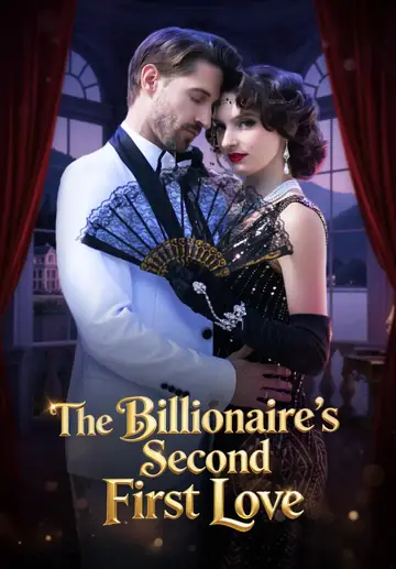 The Billionaire’s Second First Love